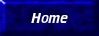 Blue square navigation graphic with white letters "home" to return to home page.